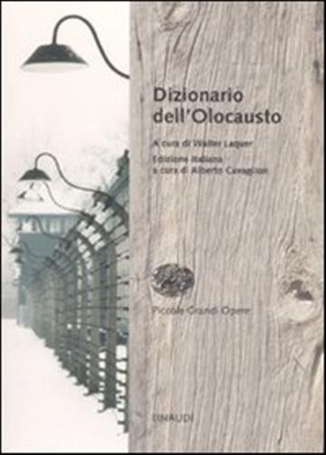 Dizionario dell olocausto - dell'olocausto,