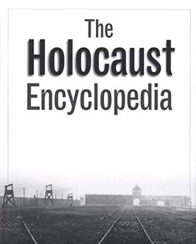 The holocaust encyclopedia - the,